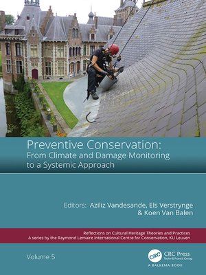 cover image of Preventive Conservation--From Climate and Damage Monitoring to a Systemic and Integrated Approach